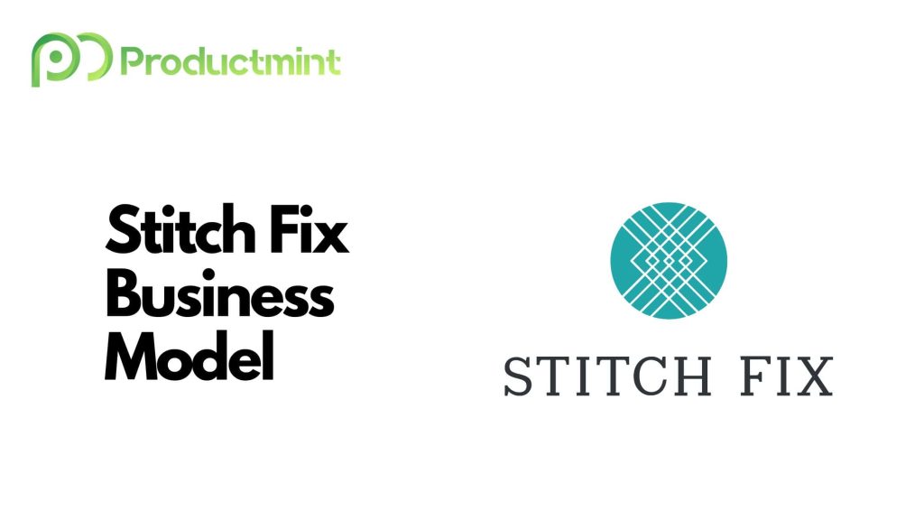 How Does Stitch Fix Make Money? The Stitch Fix Business Model In A Nutshell  - FourWeekMBA