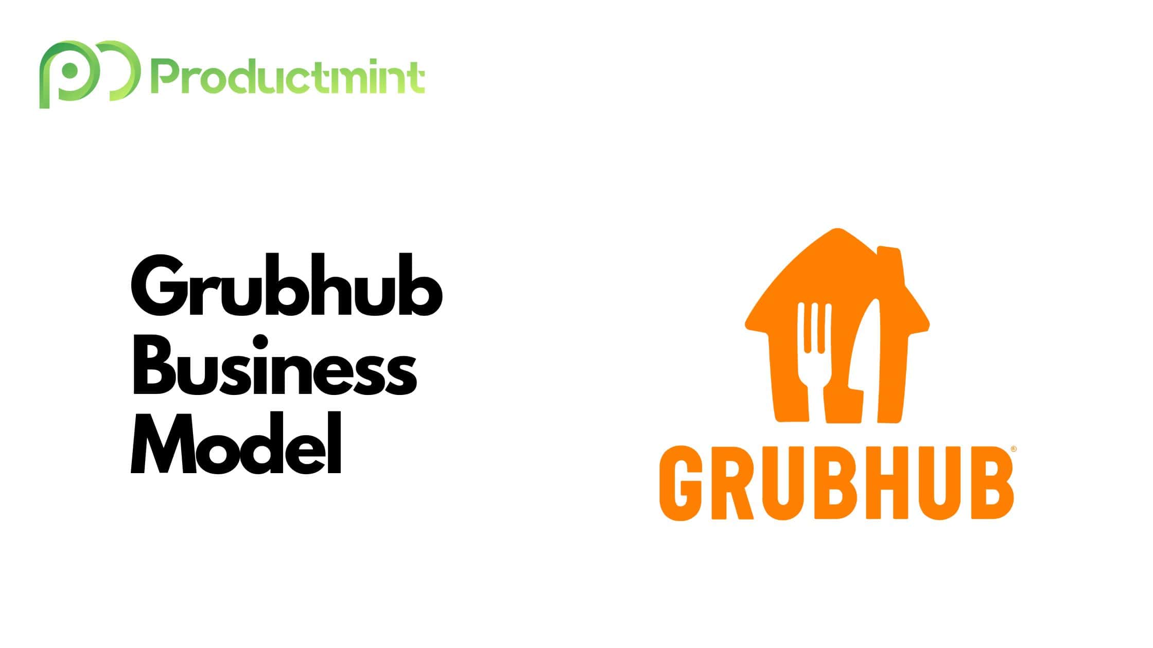 Grubhub Business Model
