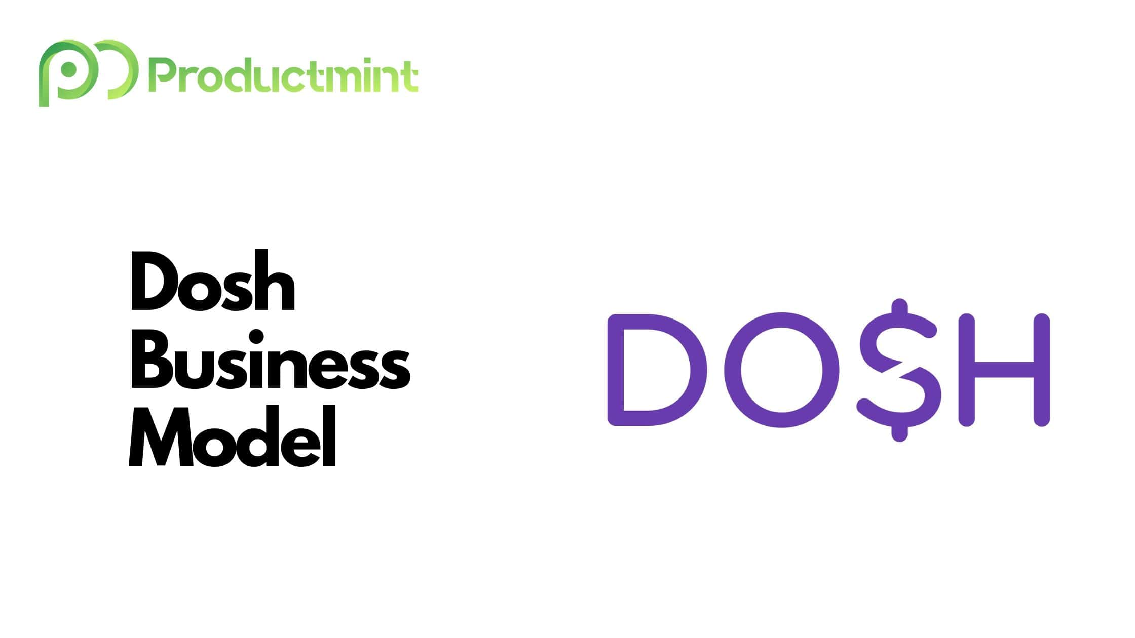 Dosh Business Model