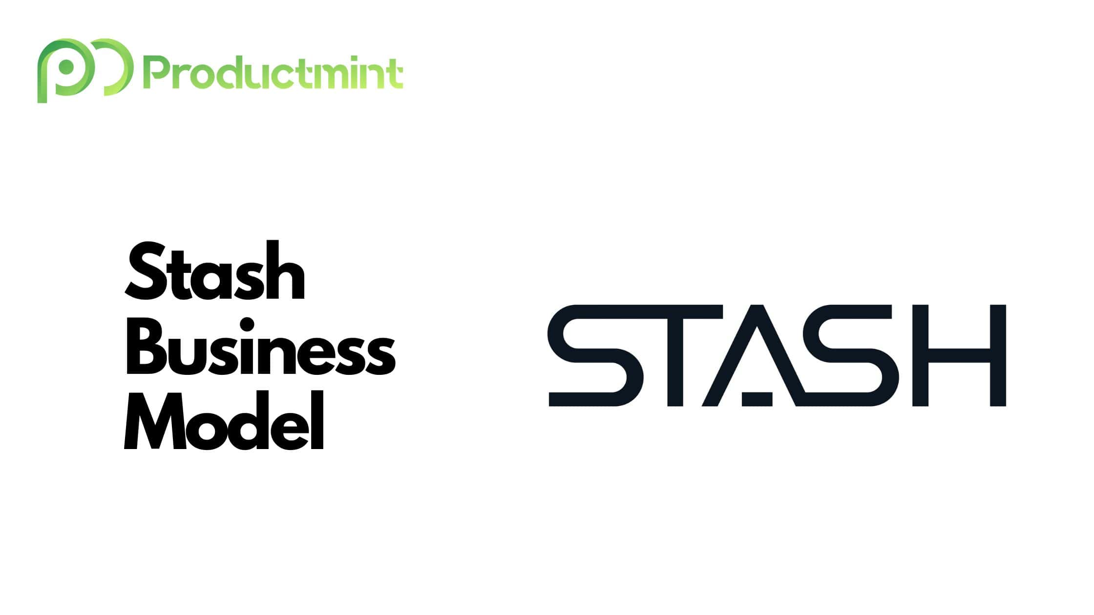 Stash Business Model