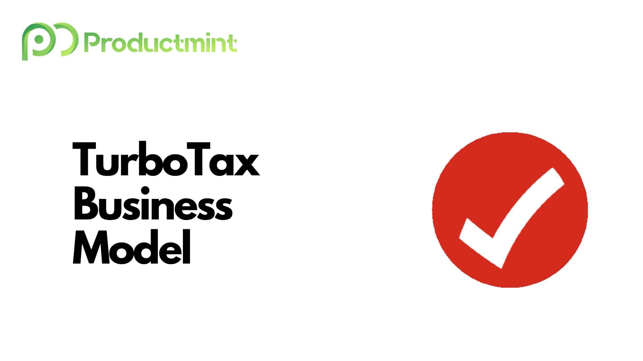 TurboTax Business Model