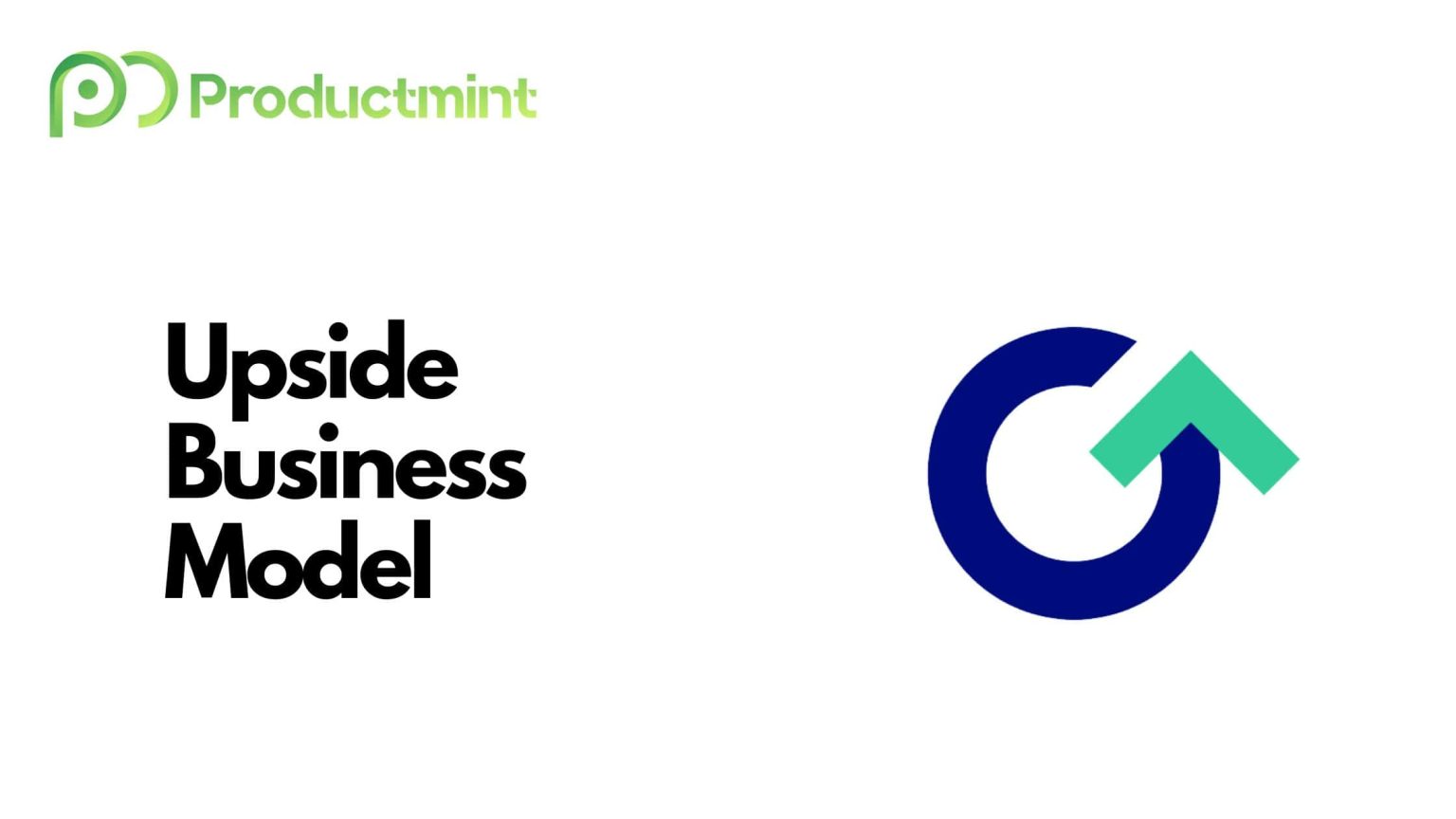  how does upside make money dissecting the app s business model