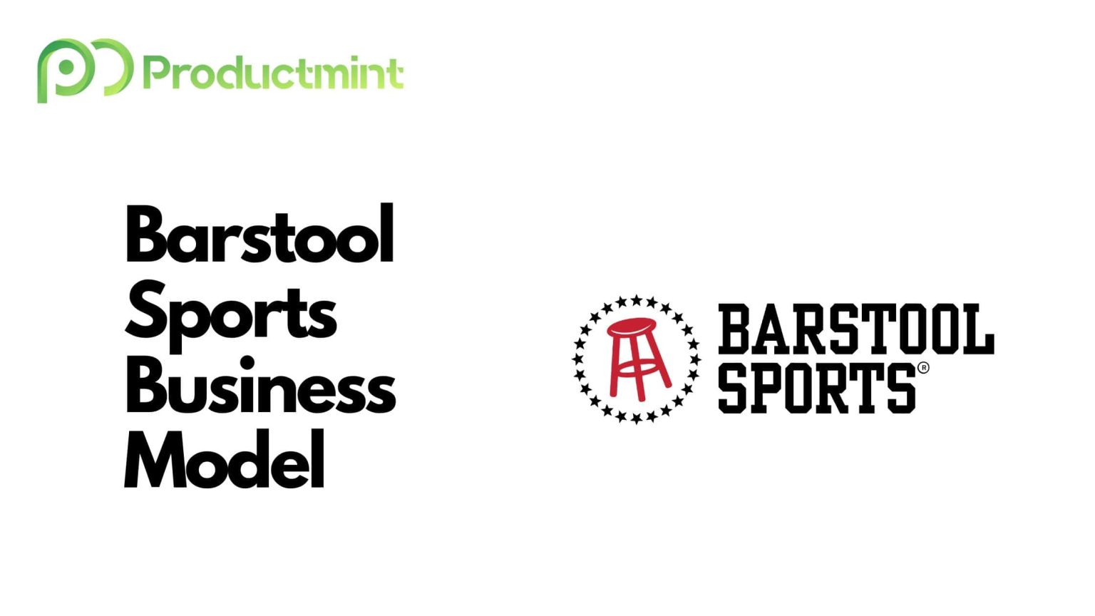 How Does Barstool Sports Make Money? Analyzing Its Business Model