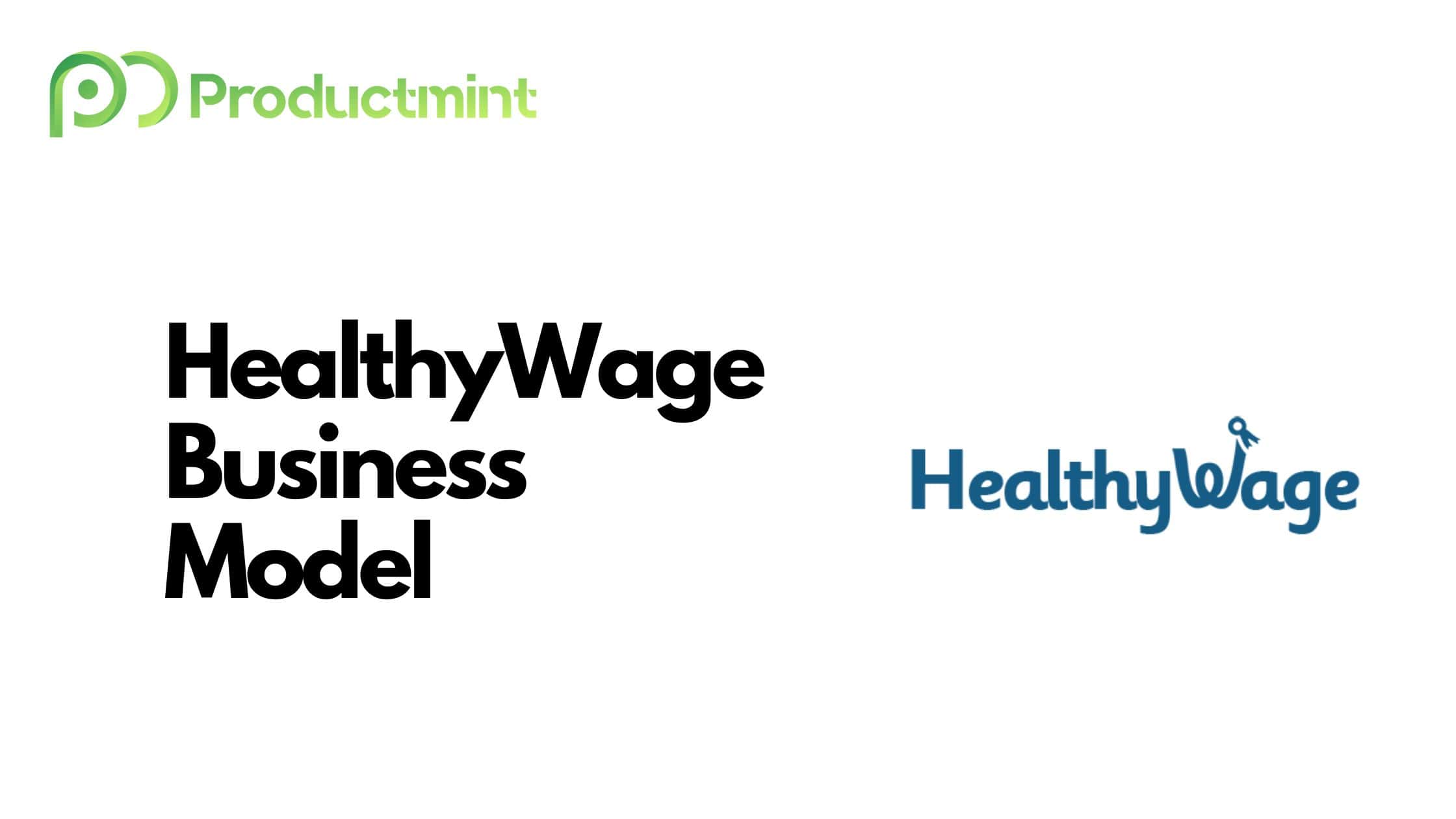 HealthyWage Business Model