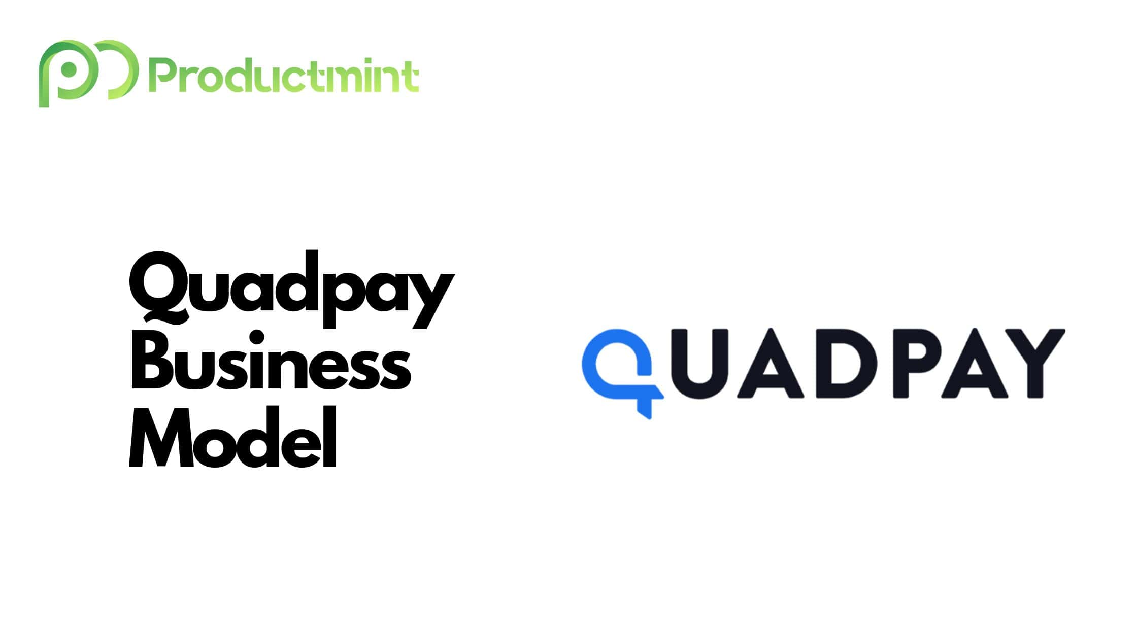 Quadpay Business Model