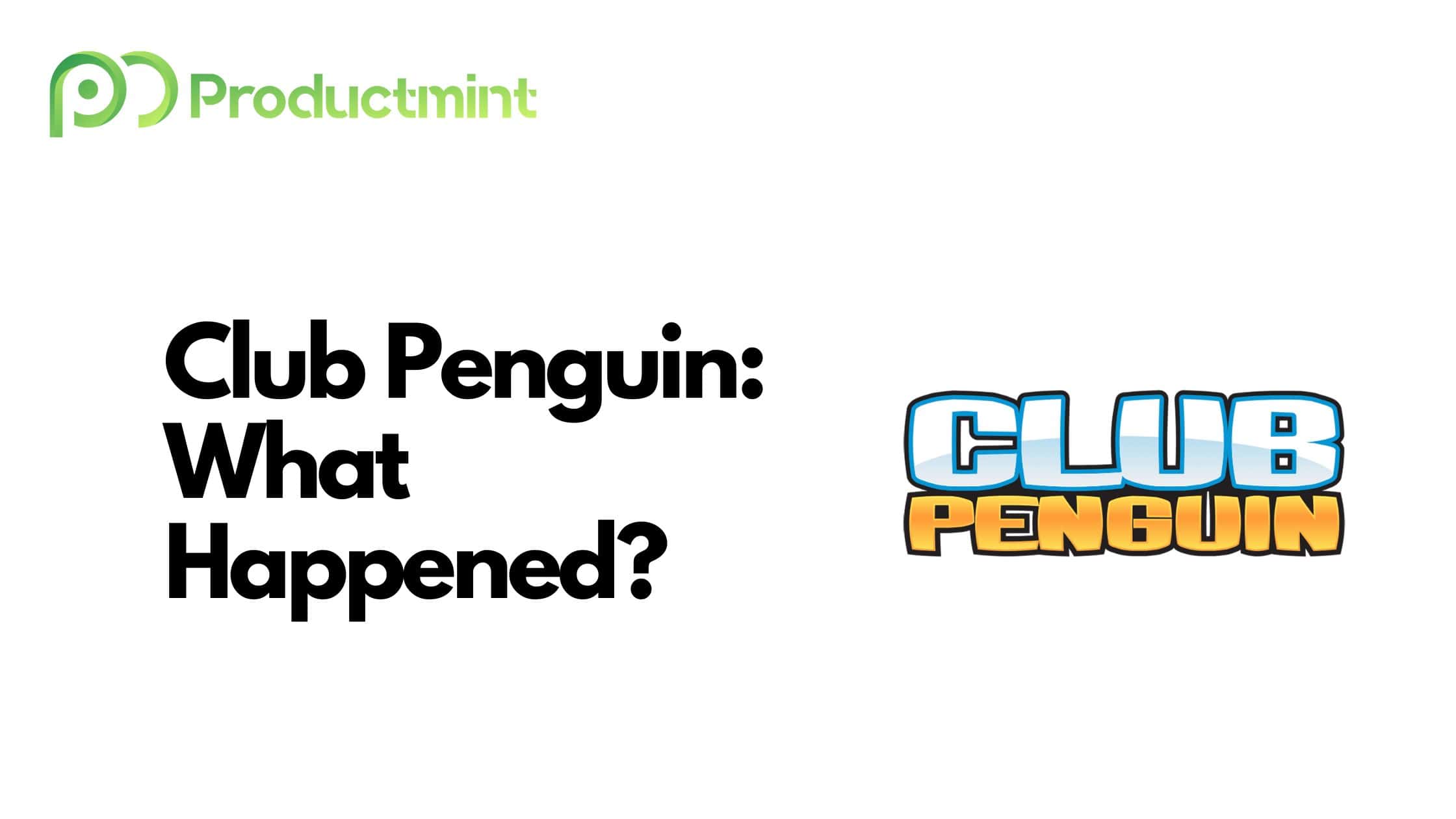 Club Penguin What Happened