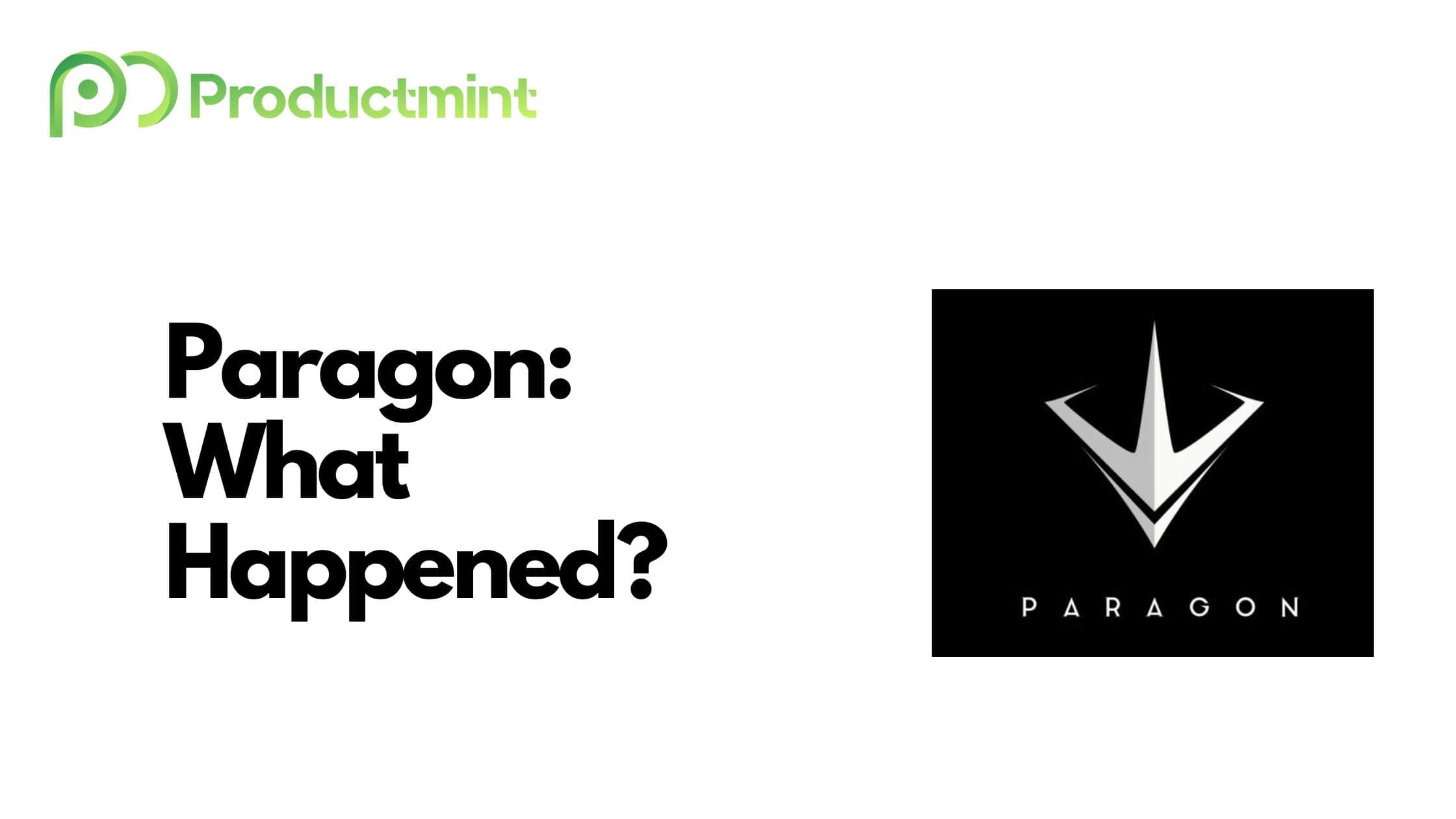 What Happened To Paragon Here s Why It Was Shut Down