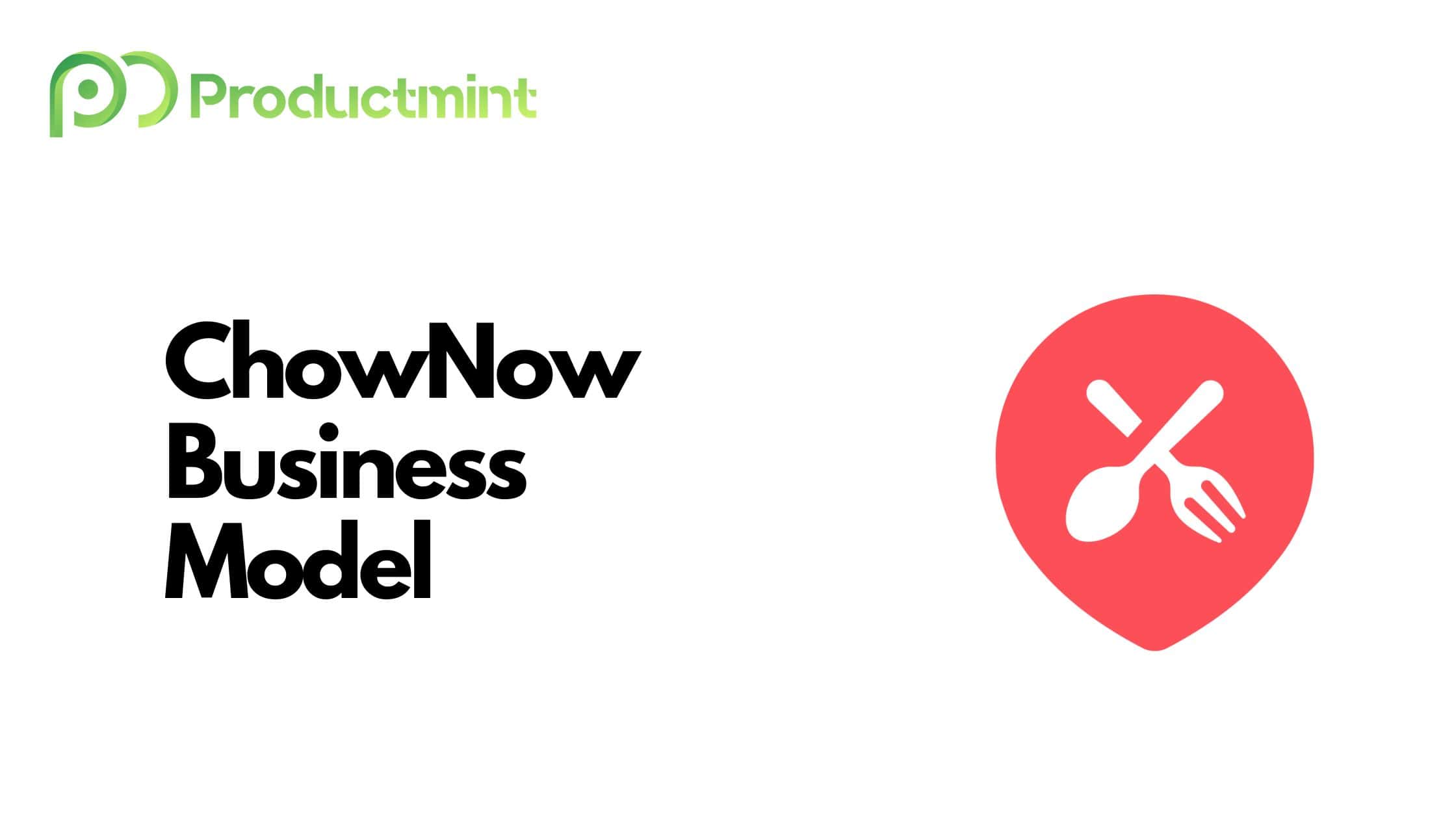 ChowNow Business Model