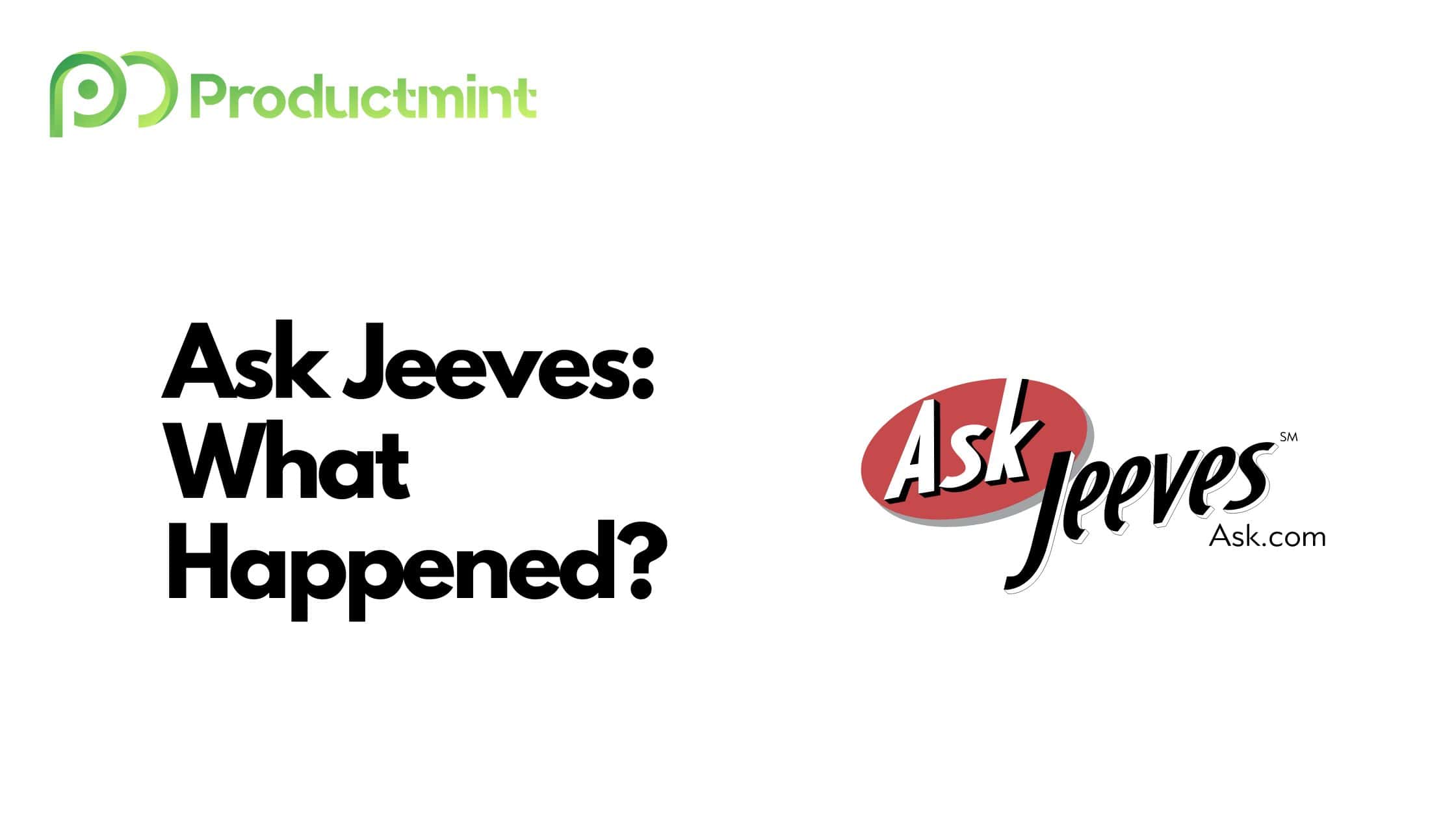 Ask Jeeves What Happened