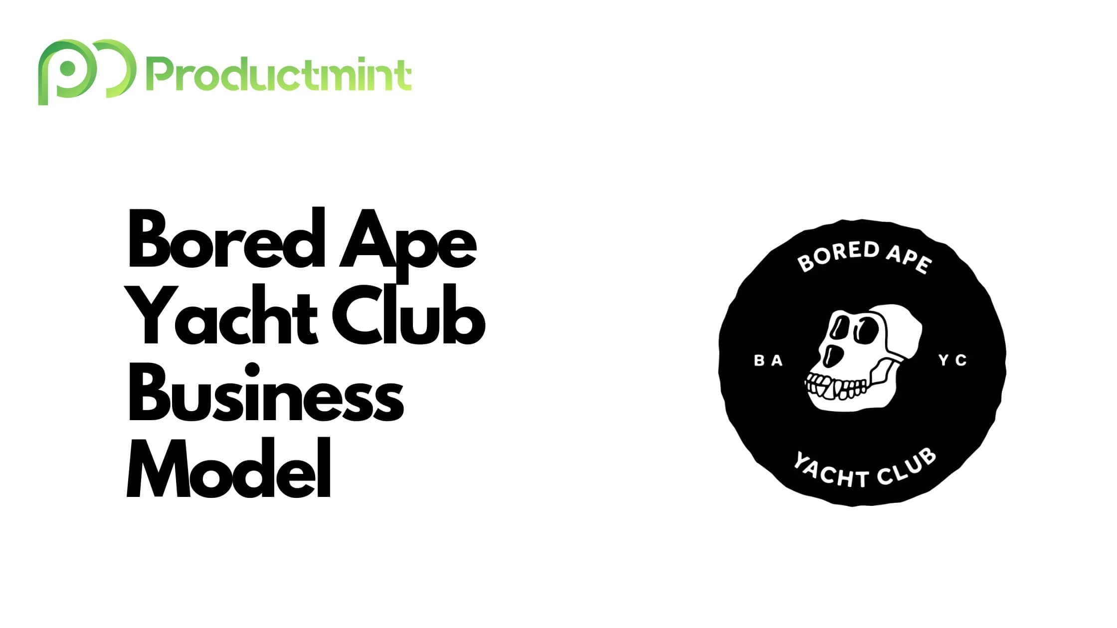 Bored Ape Yacht Club Business Model