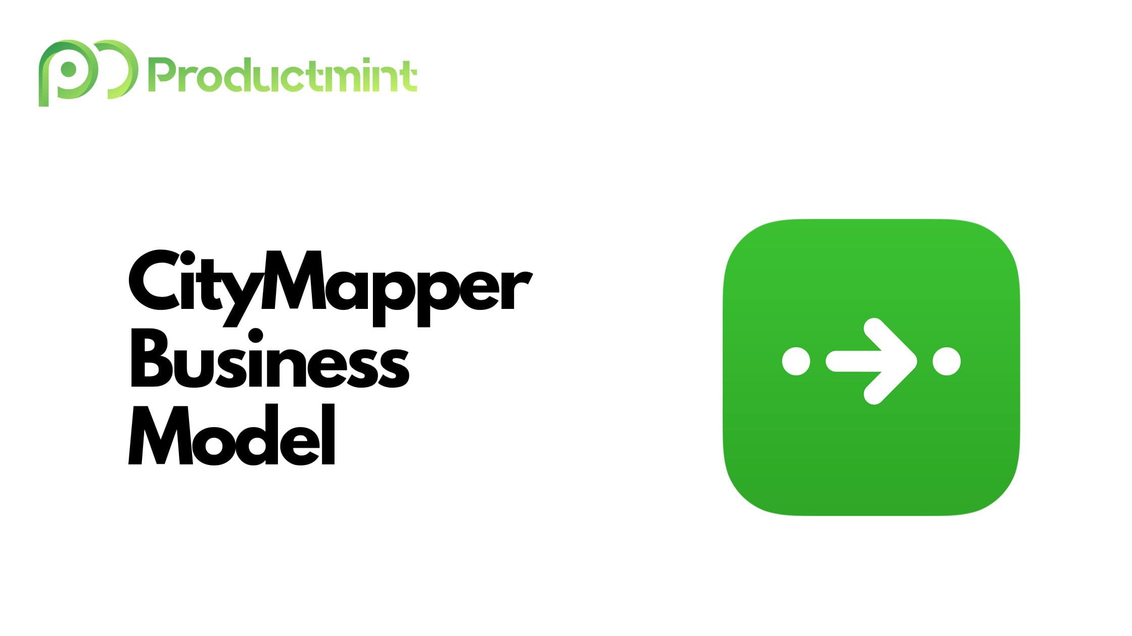 CityMapper Business Model