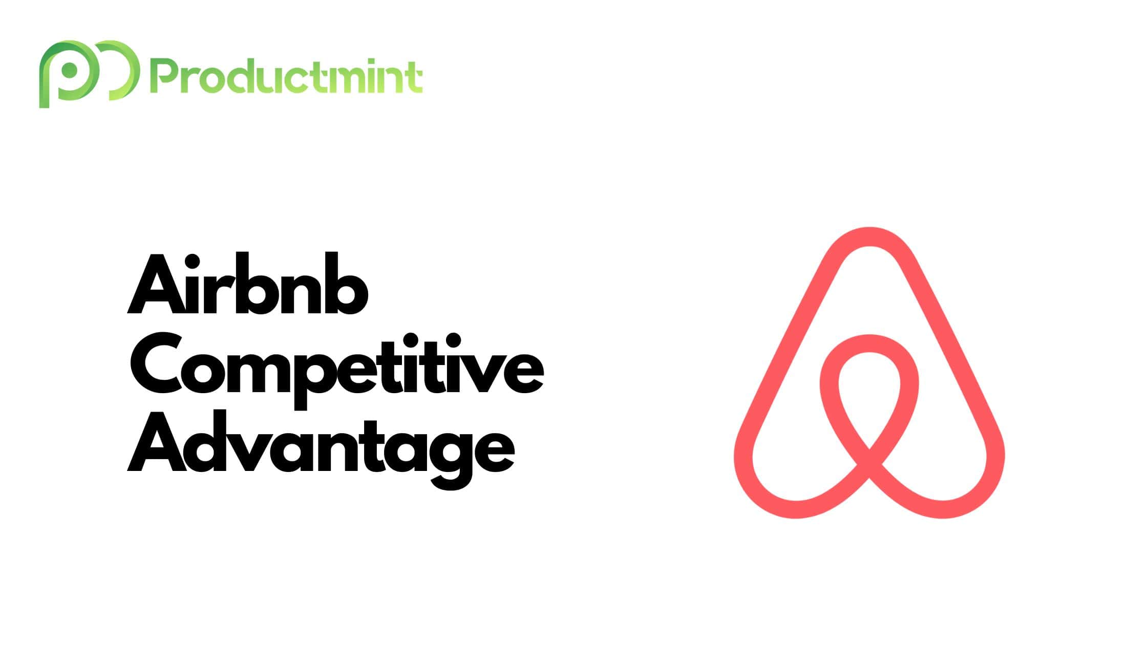 Airbnb Competitive Advantage