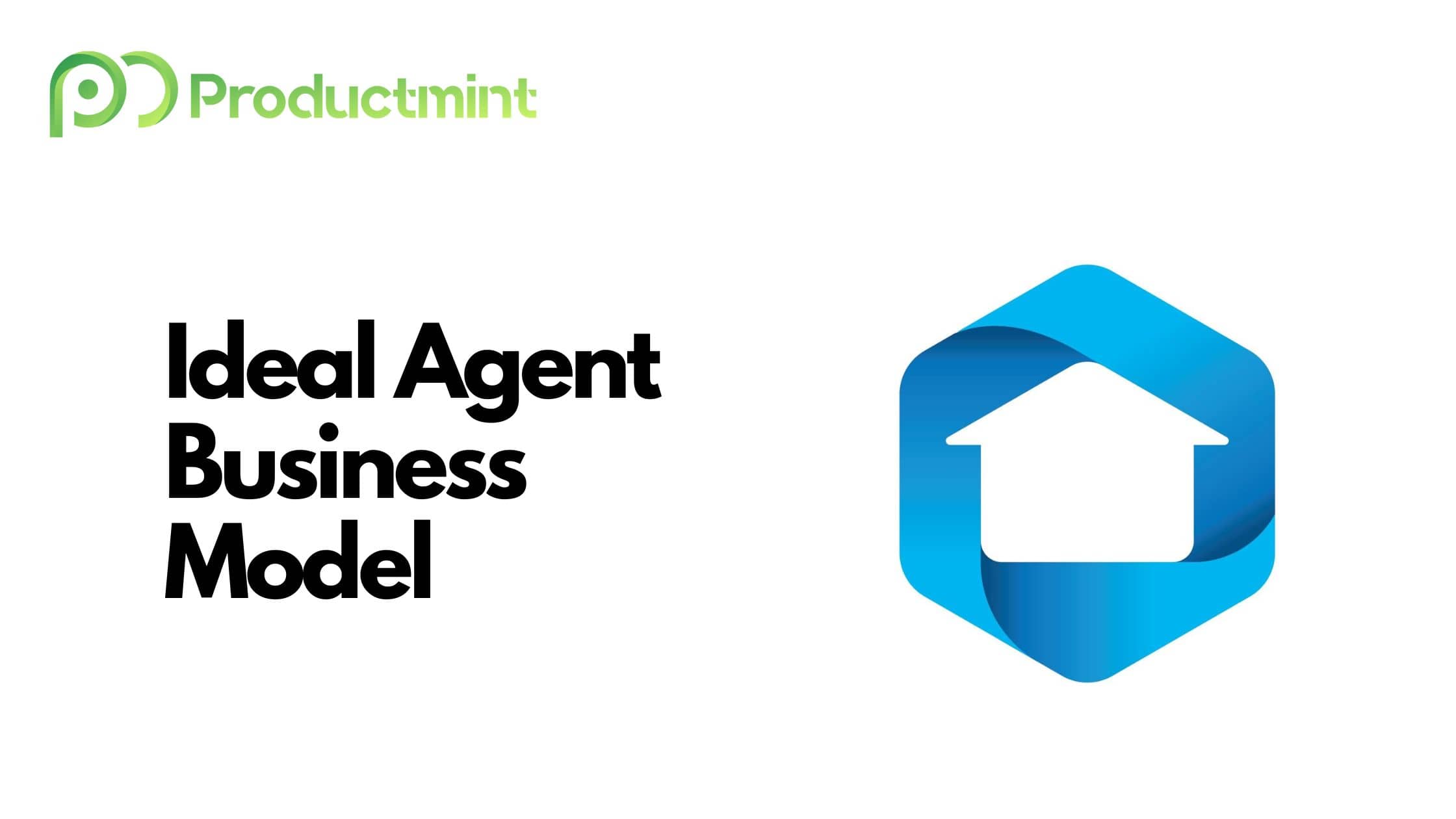 Ideal Agent Business Model