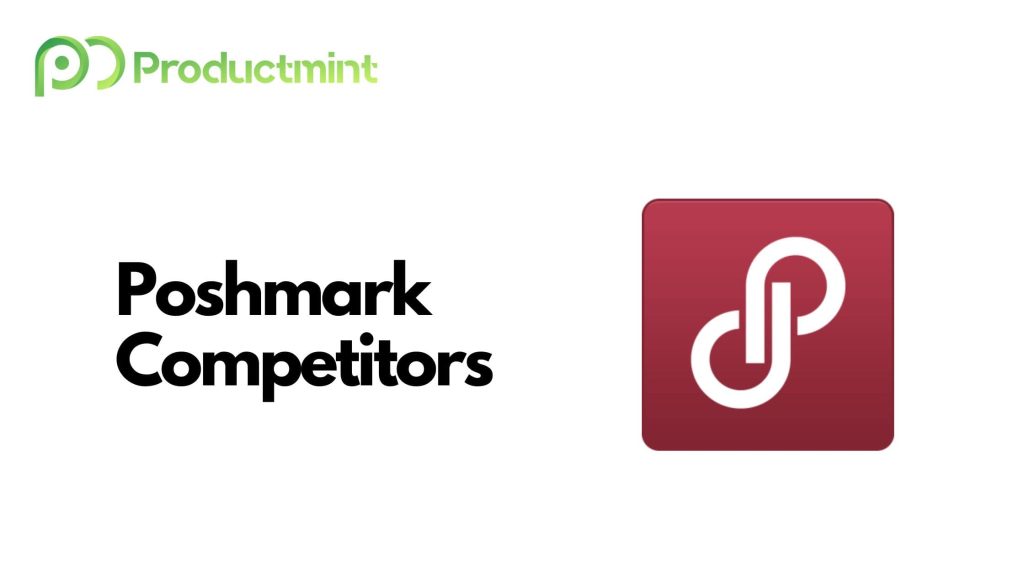 Ranking The 10 Biggest Poshmark Competitors Alternatives   Poshmark Competitors 1024x576 