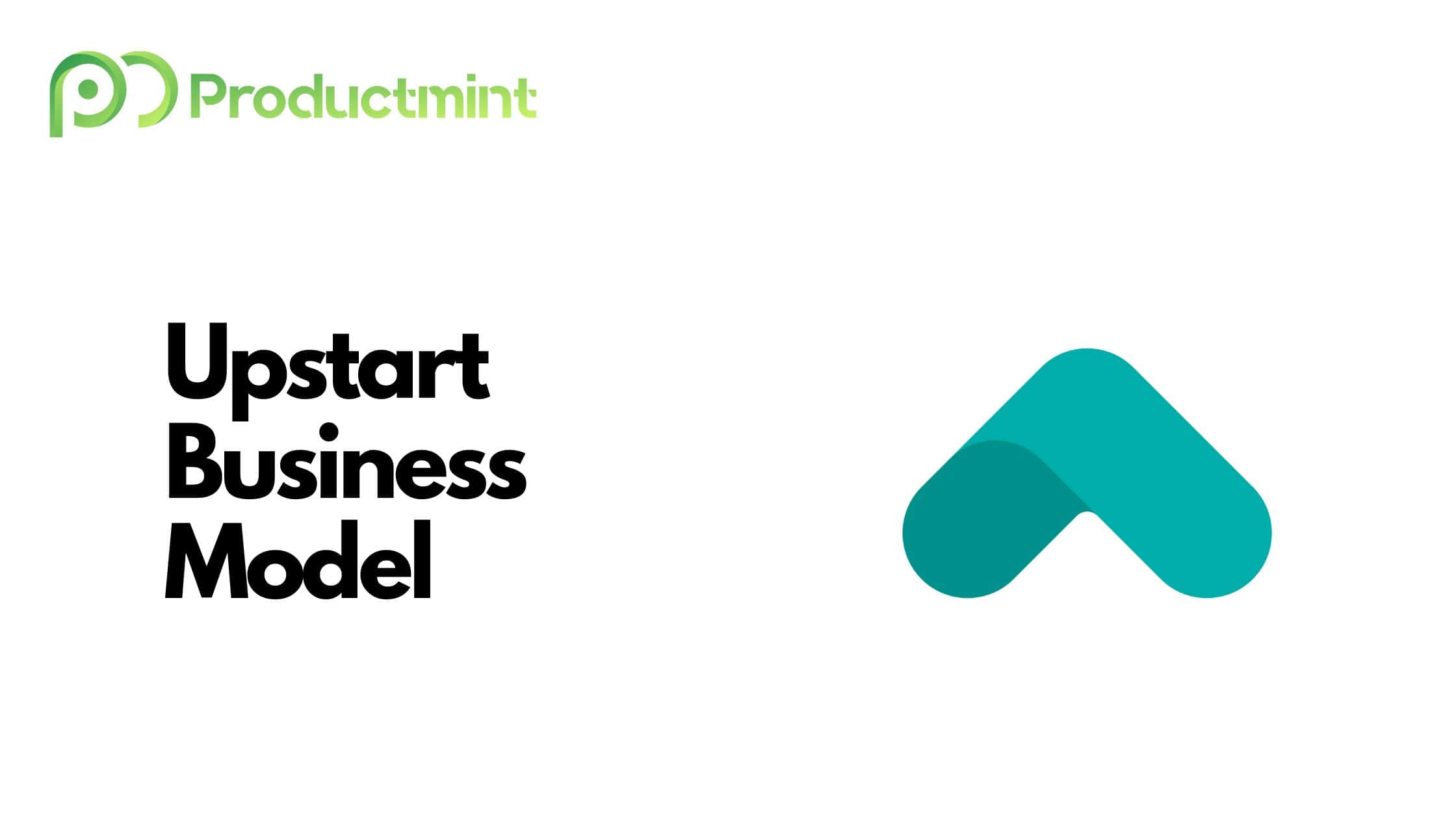 Upstart Business Model