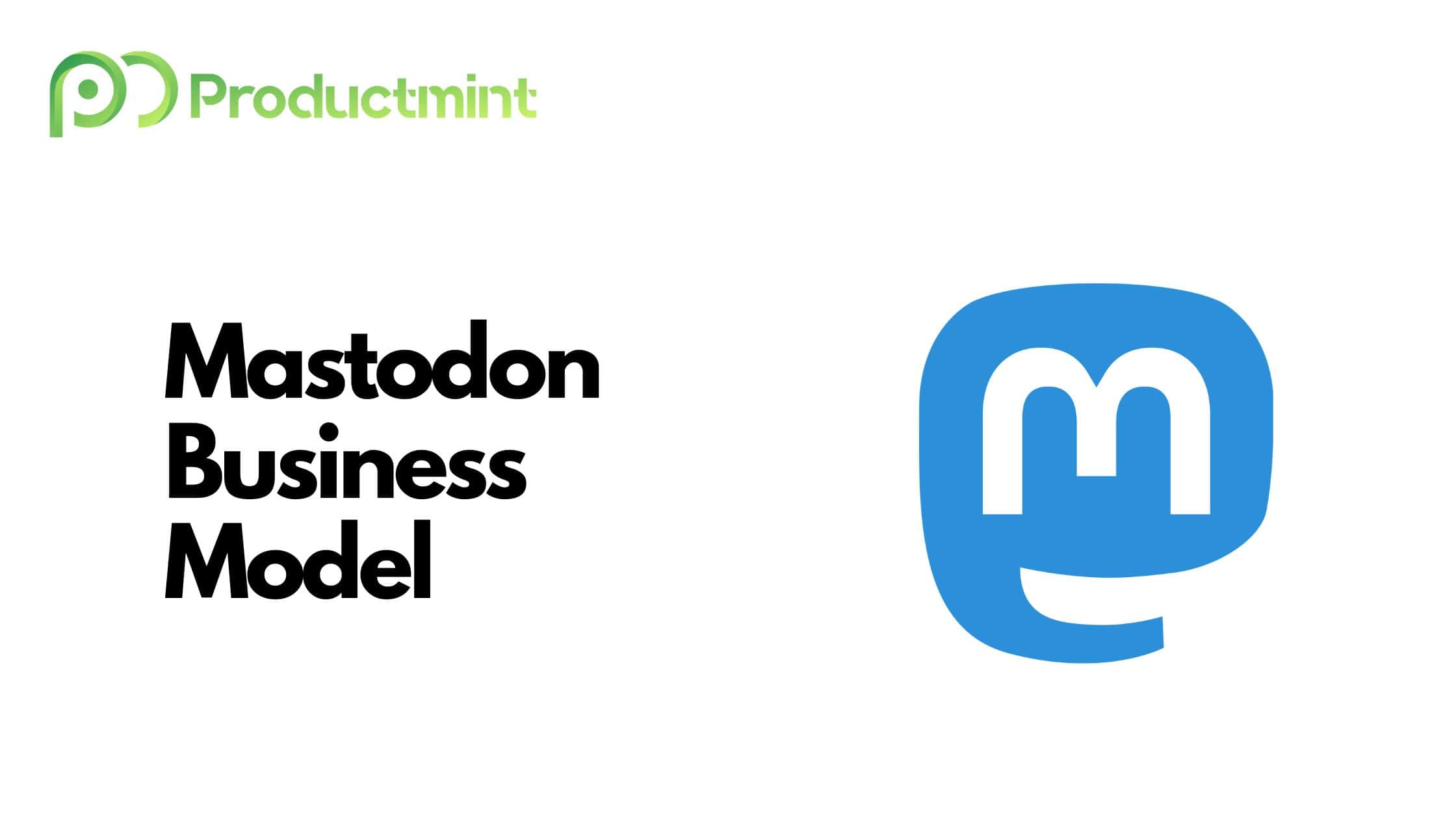 Mastodon Business Model